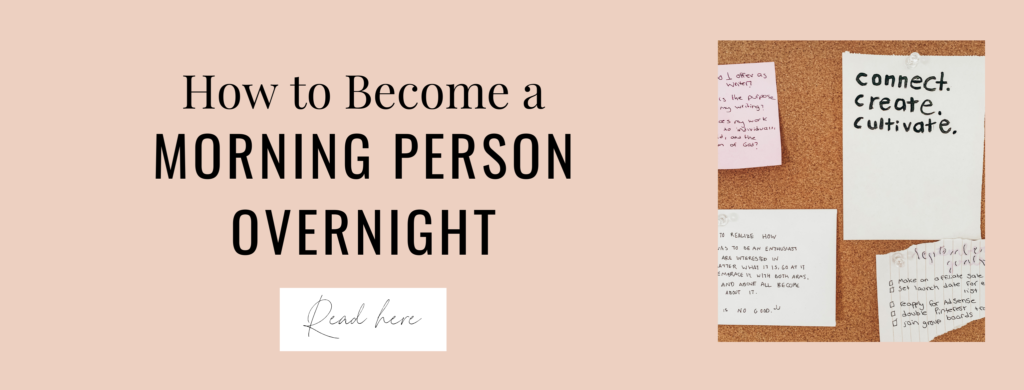 become a morning person overnight
