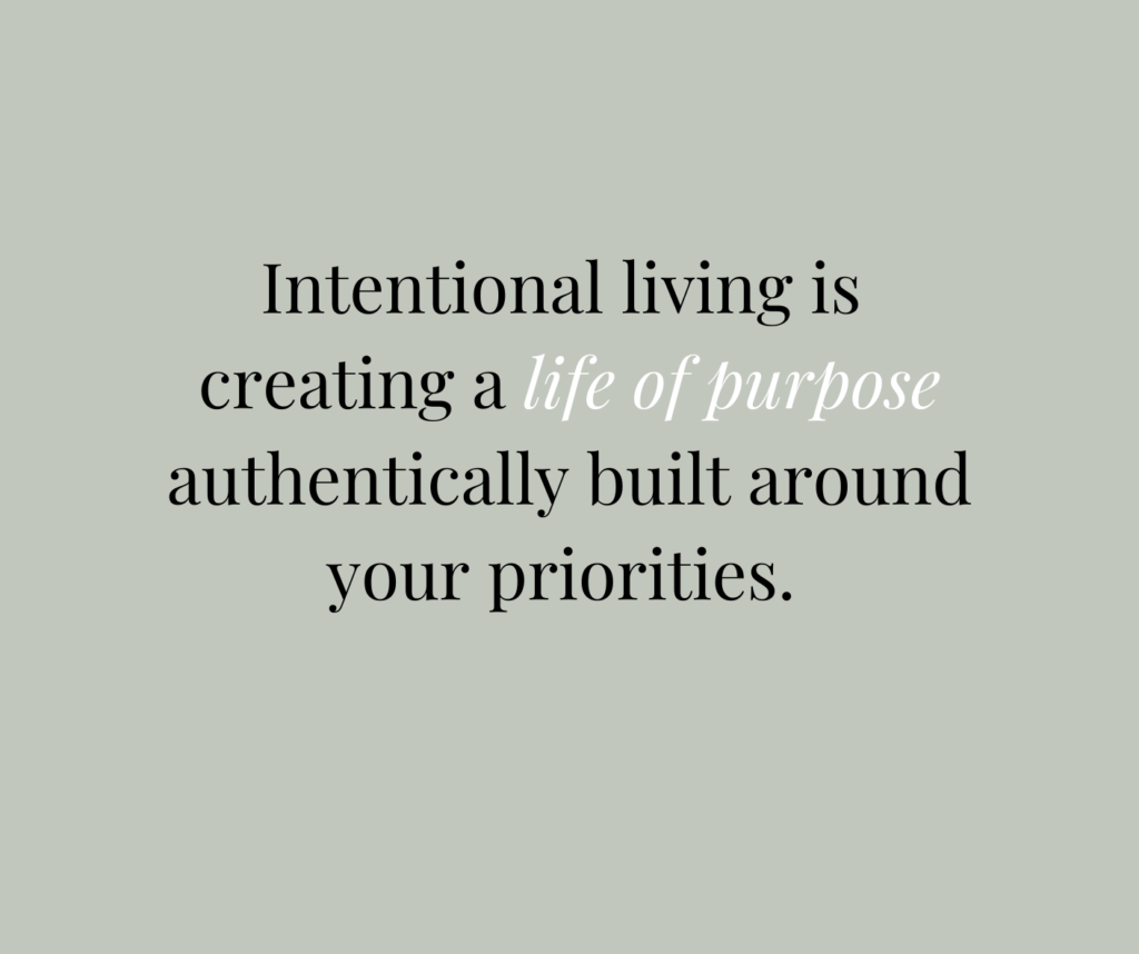 simplify your life | intentional living