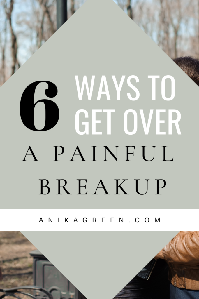 how to get over a breakup | move on from a relationship | heal from heartbreak 